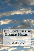 The Love of the Sacred Heart - Paperback