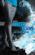 When Water Burns - Paperback