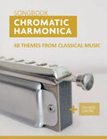 Chromatic Harmonica Songbook - 48 Themes from Classical Music: + Sounds Online - Paperback