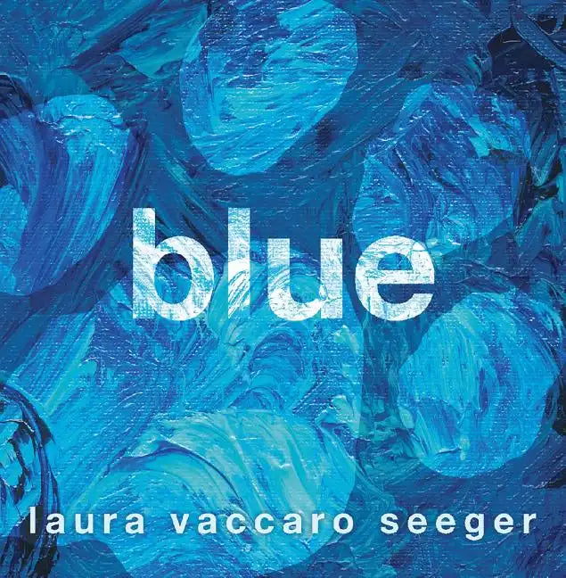 Blue - Hardcover