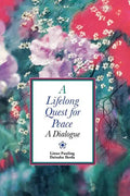 Lifelong Quest for Peace - Paperback