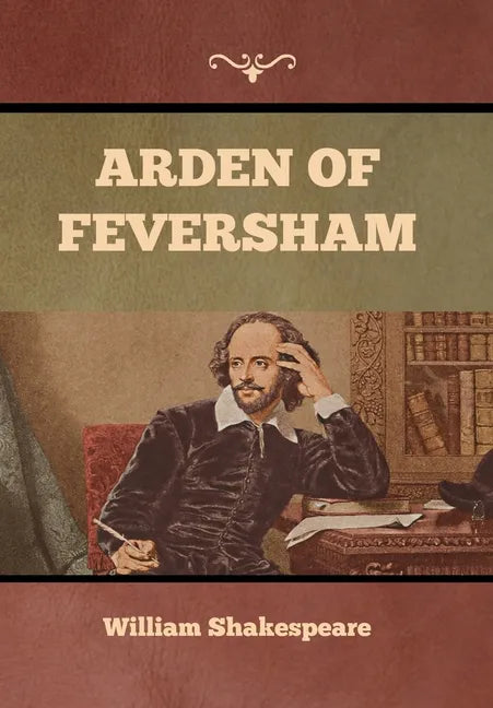 Arden of Feversham - Hardcover