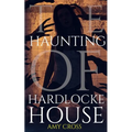 The Haunting of Hardlocke House - Paperback