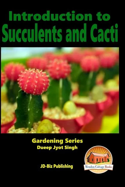 Introduction to Succulents and Cacti - Paperback