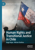 Human Rights and Transitional Justice in Chile - Paperback