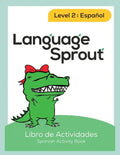 Language Sprout Spanish Workbook: Level Two - Paperback