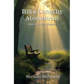 Bill's Lengthy Atonement: The Future - Paperback
