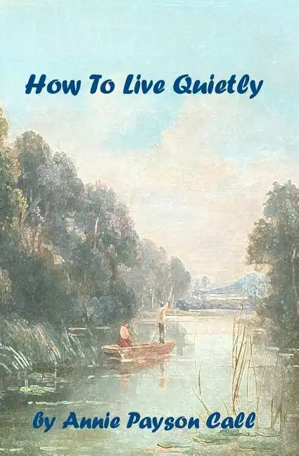 How To Live Quietly - Paperback