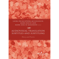 Audiovisual Translation - Subtitles and Subtitling: Theory and Practice - Paperback