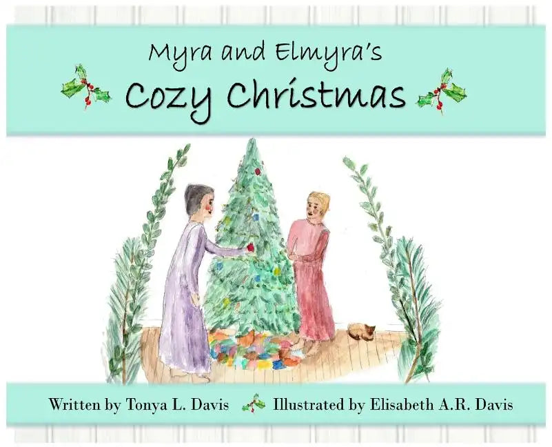 Myra and Elmyra's Cozy Christmas - Hardcover