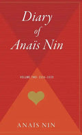 The Diary of Anais Nin, Vol. 2: 1934-1939 - Hardcover