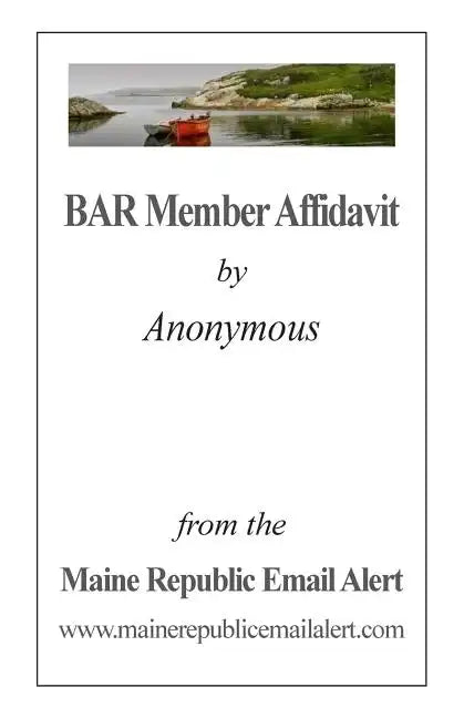 BAR Member Affidavit: by Anonymous - Paperback