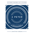 2 Peter: Living with the End in Mind - Paperback