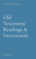 Old Testament Readings & Devotionals: Volume 5 - Hardcover