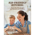 Kid-Friendly Kitchen - Paperback
