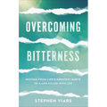 Overcoming Bitterness - Hardcover