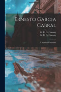 Ernesto Garcia Cabral: a Mexican Cartoonist - Paperback
