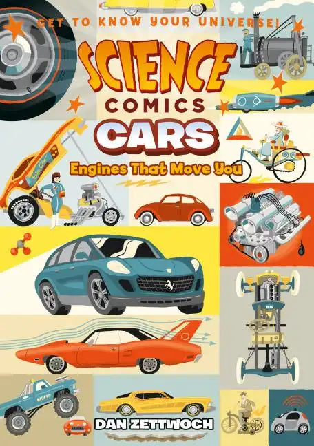 Science Comics: Cars: Engines That Move You - Paperback