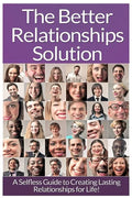 Relationships: The Ultimate Guide To: Communication In Relationships To Handle Dysfunctional Relationships And Create Lasting Relationships For Life! - Paperback