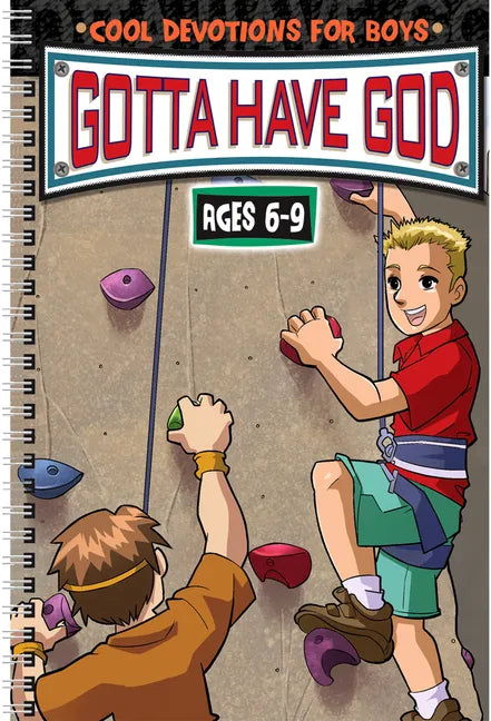 Gotta Have God: Cool Devotions for Boys Ages 6-9 - Paperback