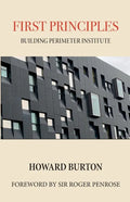 First Principles: Building Perimeter Institute - Paperback