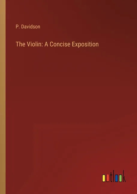 The Violin: A Concise Exposition - Paperback
