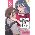 The Dangers in My Heart Vol. 8 - Paperback