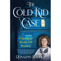 The Cold Kid Case: A Sparky of Bunker Hill Mystery - Paperback