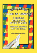 Ukelyptus - Music in Minutes: A Ukulele Method for n'Uke Comers - Hardcover