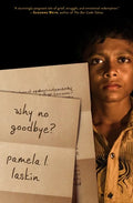 Why No Goodbye? - Paperback