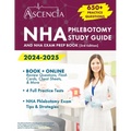NHA Phlebotomy Study Guide 2024-2025: 650+ Practice Questions and NHA Exam Prep Book [3rd Edition] - Paperback