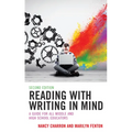 Reading with Writing in Mind: A Guide for All Middle and High School Educators - Hardcover