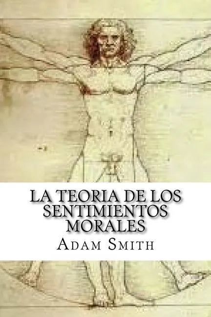 La Teoria de los Sentimientos Morales - Paperback