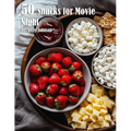 50 Snacks for Movie Night - Paperback