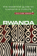 Rwanda - Culture Smart!: The Essential Guide to Customs & Culture - Paperback