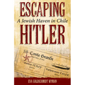 Escaping Hitler: A Jewish Haven in Chile - Paperback