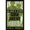 Gone Native: An Nco's Story - Paperback