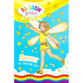 Rainbow Magic Rainbow Fairies Book #3: Sunny the Yellow Fairy - Paperback