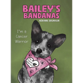 Bailey's Bandanas - Hardcover