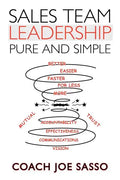 Sales Team Leadership: Pure and Simple - Paperback