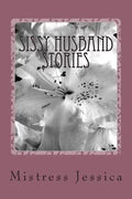 Sissy Husband Stories - Paperback