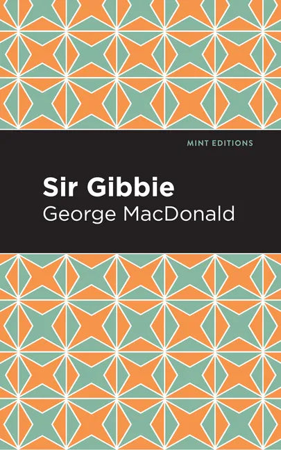Sir Gibbie - Hardcover