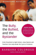 The Bully, the Bullied, and the Bystander (Updated) - Paperback