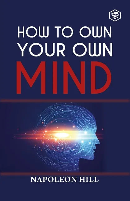 How To Own Your Own Mind - Paperback