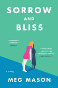 Sorrow and Bliss - Paperback