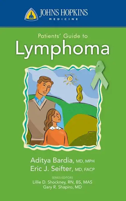 Johns Hopkins Patients' Guide to Lymphoma - Paperback
