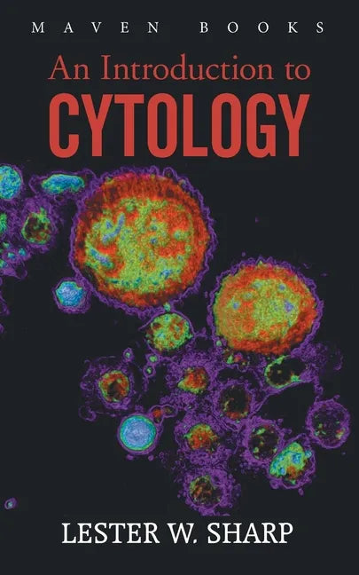 An Introduction to CYTOLOGY - Paperback
