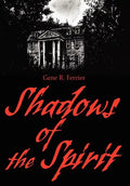 Shadows of the Spirit - Hardcover