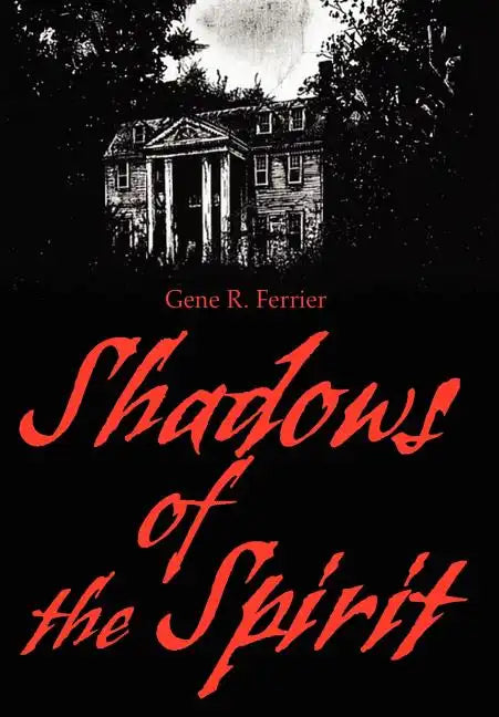 Shadows of the Spirit - Hardcover