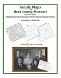 Family Maps of Dent County, Missouri - Paperback